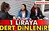 1 Liraya Dert Dinliyorlar!