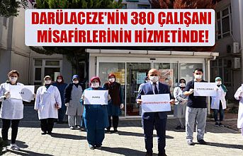 ​DARÜLACEZE’NİN 380 ÇALIŞANI MİSAFİRLERİNİN HİZMETİNDE