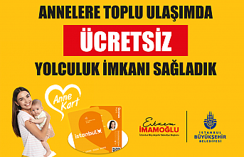 İBB, ANNE KART UYGULAMASI İLE 675 BİN ANNEYE ULAŞTI