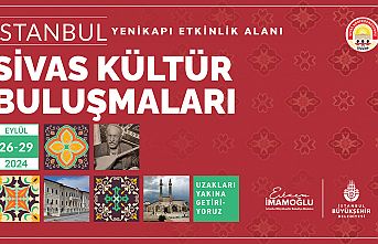 KÜLTÜR BULUŞMALARI SİVAS İLE DEVAM EDİYOR