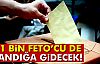 41 Bin FETÖCÜ Sandığa Gidecek!