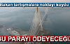 Bakan Arslan Noktayı Koydu: 'O Parayı Ödeyeceğiz'