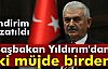 Başbakan Yıldırım'dan İki Müjde Birden!