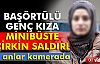 Başörtülü Kıza Çirkin Saldırı Kamerada!