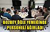 Bozbey Öğle Yemeğinde Personeli Ağırladı