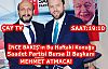 İNCE BAKIŞ'ın Bu Haftaki Konuğu MEHMET ATMACA!