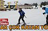 KAR ÇOK KAYAN YOK!