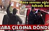 Kazayı Oğlunun Arkadaşının Yaptığını Öğrenen Baba Çılgına Döndü