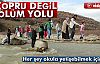 KÖPRÜ DEĞİL ÖLÜM YOLU!