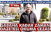 Sabaha Kadar Zaman Gazetesi Okuma Cezası Vermişler!