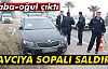 Savcıya Sopalı Saldırı!