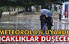 SICAKLAR DÜŞECEK!