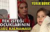 Tek İsteği Çocuklarının Öksüz Kalmaması!