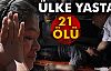 ÜLKE YASA GİRDİ!