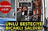 Ünlü Besteciye Bıçaklı Saldırı!