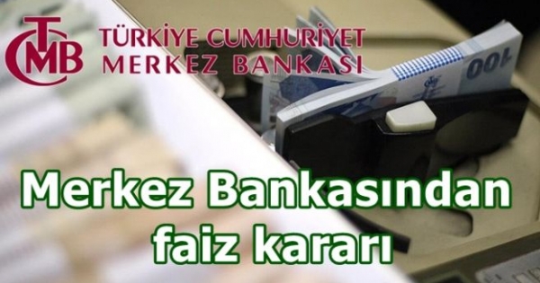 Merkez Bankasından faiz kararı