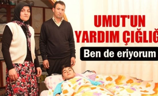 11 yaşındaki Umut'un yardım çığlığı