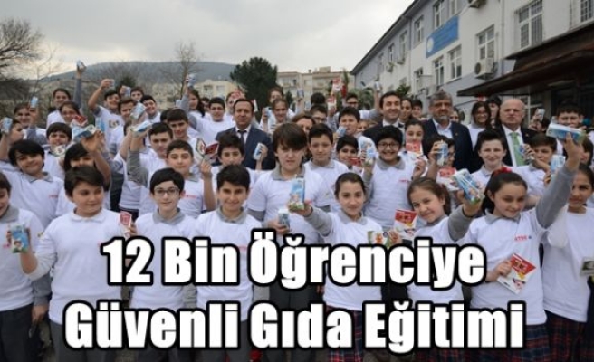 12 Bin Öğrenciye Güvenli Gıda Eğitimi