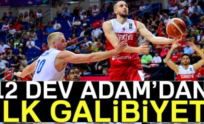 12 DEV ADAMDAN İLK GALİBİYET!