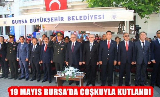 19 Mayıs Bursa'da Coşkuyla Kutlandı