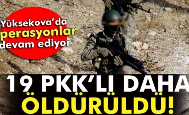 19 terörist daha öldürüldü !