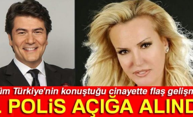 1 POLİS AÇIĞA ALINDI!