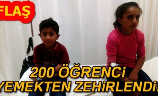 200 ÖĞRENCİ YEMEKTEN ZEHİRLENDİ!