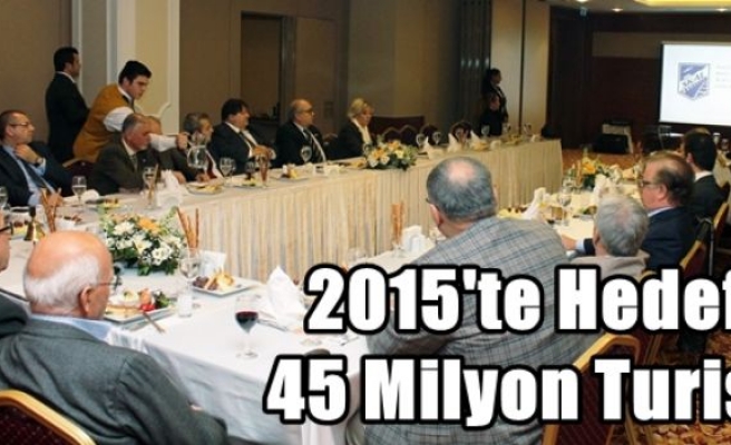 2015'te Hedef 45 Milyon Turist