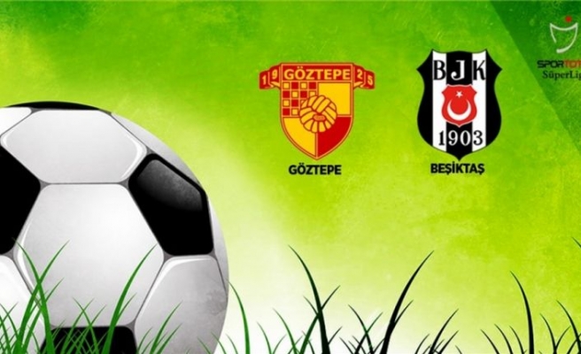 Göztepe'nin konuğu Beşiktaş