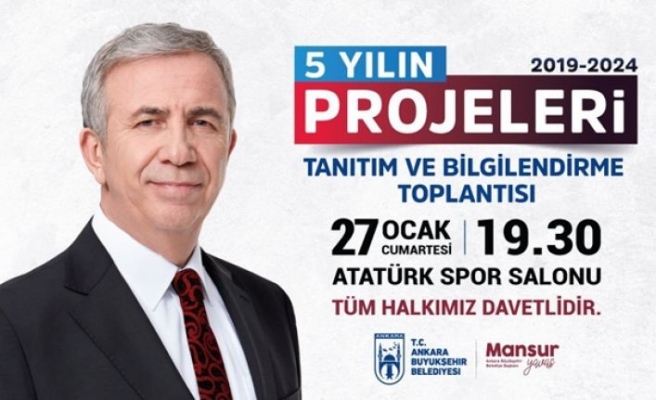 MANSUR YAVAŞ İLK DÖNEM PROJELERİNİ BAŞKENTLİLERE ANLATACAK