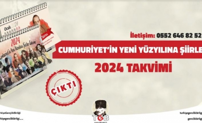 TGB’NİN 2024 “YENİ YÜZYILA ŞİİRLER”  TAKVİMİ ÇIKTI!