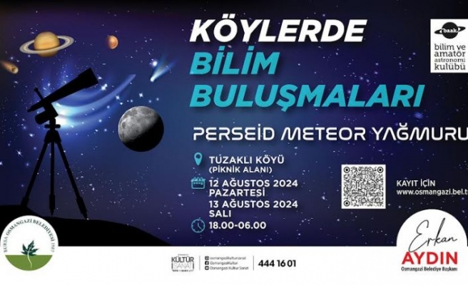 Perseid Meteor Yağmuru Osmangazi’de gözlemlenecek