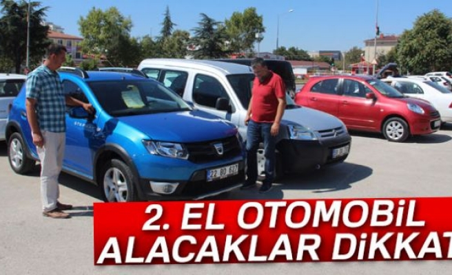 2. el otomobil alacaklar dikkat