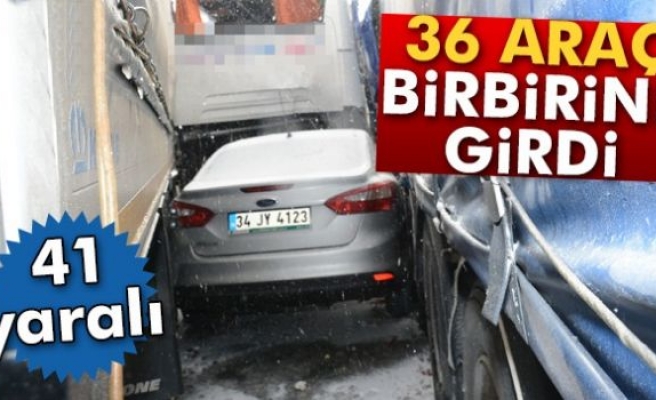 36 araç birbirine girdi: 41 yaralı