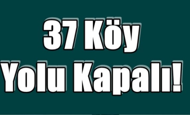 37 Köy Yolu Kapalı