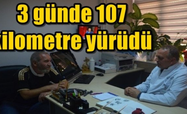 3 günde 107 kilometre yürüdü