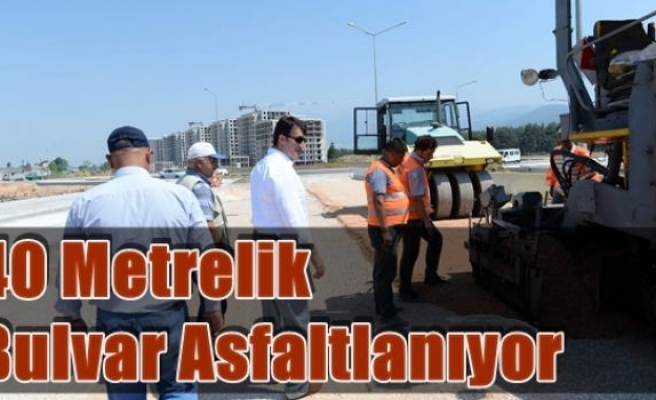 40 Metrelik Bulvar Asfaltlanıyor