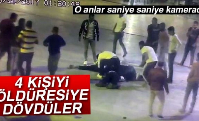 4 KİŞİYİ ÖLDÜRESİYE DÖVDÜLER!