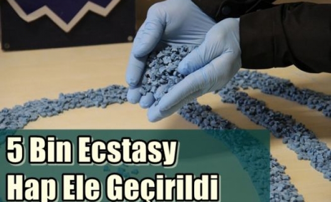 5 Bin Ecstasy Hap Ele Geçirildi