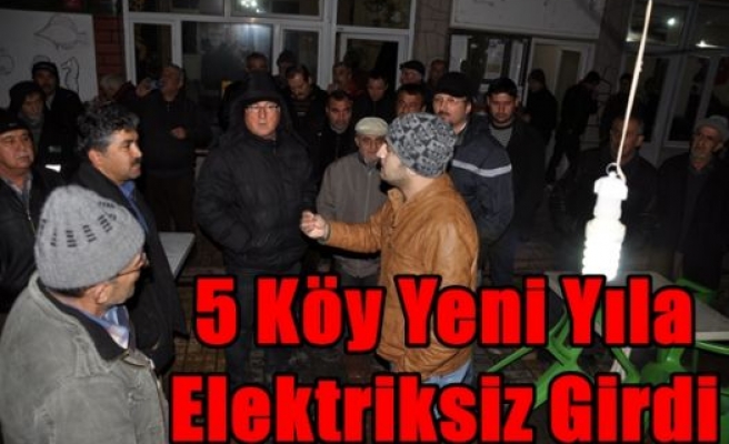 5 Köy Yeni Yıla Elektriksiz Girdi