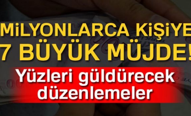 7 BÜYÜK MÜJDE!