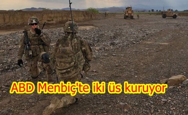 ABD Menbiç'te iki üs kuruyor