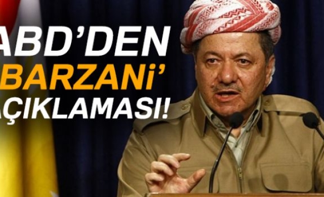 ABD'DEN BARZANİ AÇIKLANMASI!