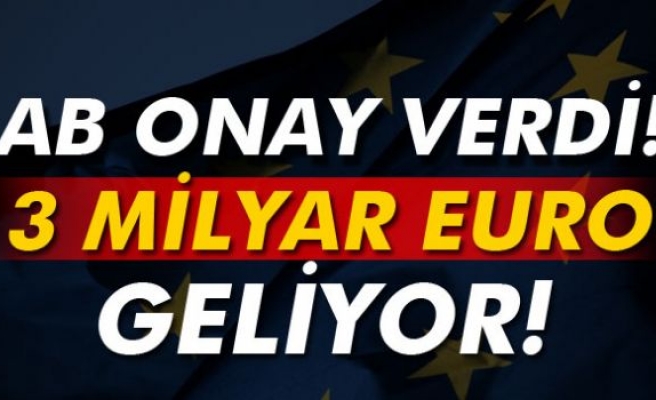 AB’den 3 milyar Euroluk yardıma onay