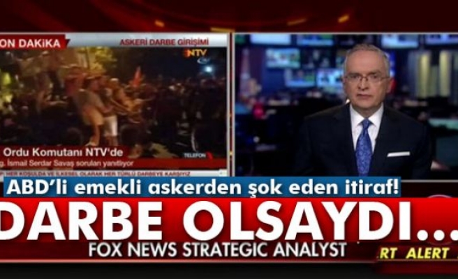 ABD'li emekli asker: 'Eğer darbe olsaydı...'