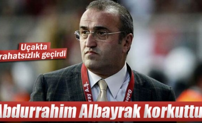 Abdurrahim Albayrak korkuttu!