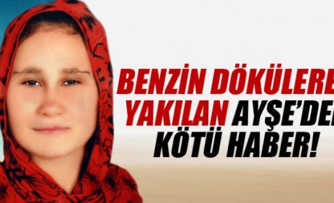 Ablası tarafından yakılan kız hayatını kaybetti