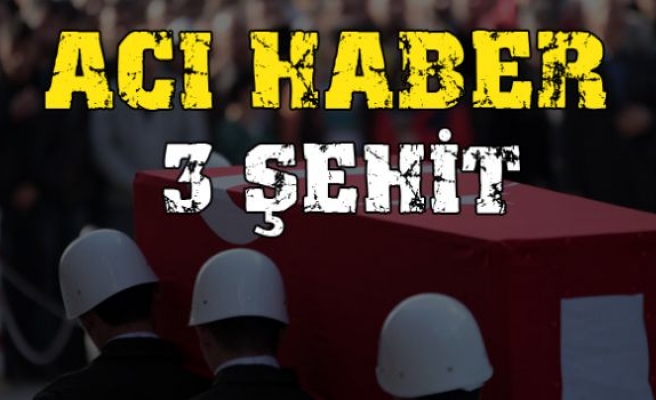 ACI HABER:3 ŞEHİT!