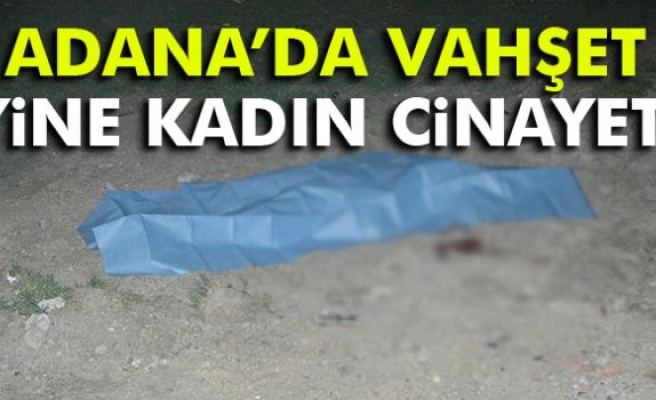 Adana’da İki Kadın Öldürüldü