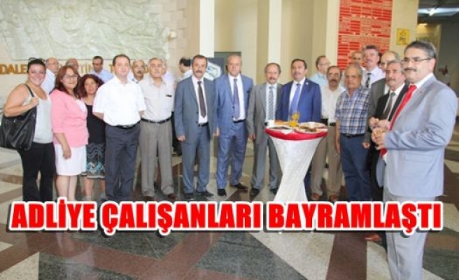 Adliye çalışanları bayramlaştı